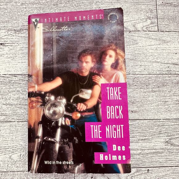 Dee Holmes - TAKE BACK THE NIGHT Silhouette Intimate Moments PB Romance Novel - Picture 2 of 14